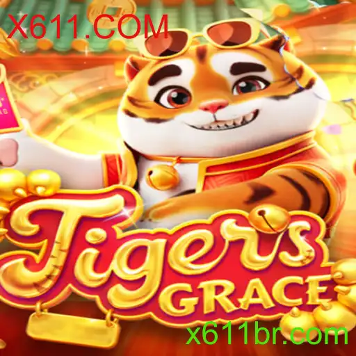 TigersGrace: Descubra o Mundo de Estratégia e Aventura com X611.COM